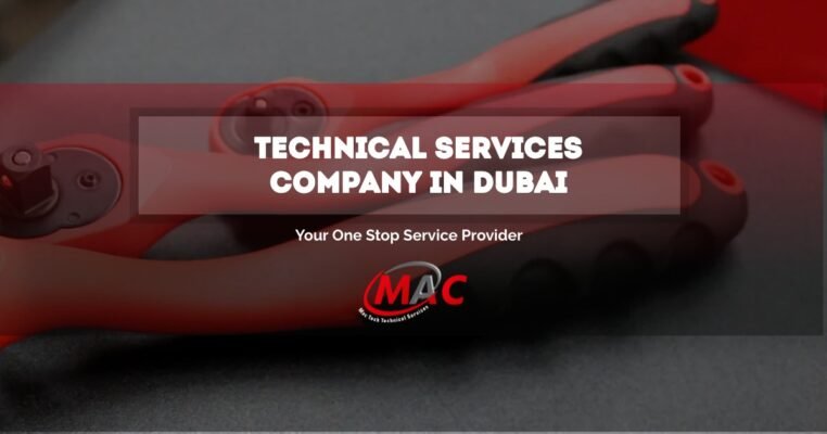 Best Technical Services Company in Dubai